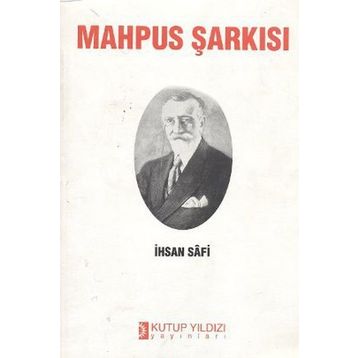 MAHPUS ŞARKISI - İHSAN SAFI