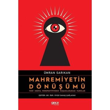 Mahremiyetin Dönüşümü - Ümran Sarıkan