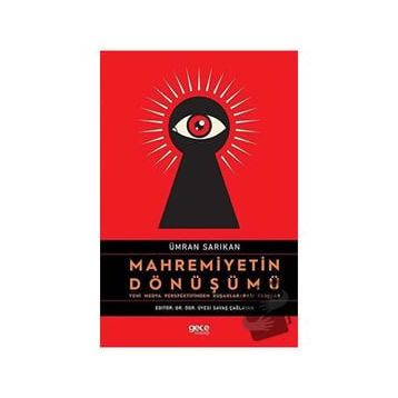 Mahremiyetin Dönüşümü - Ümran Sarıkan