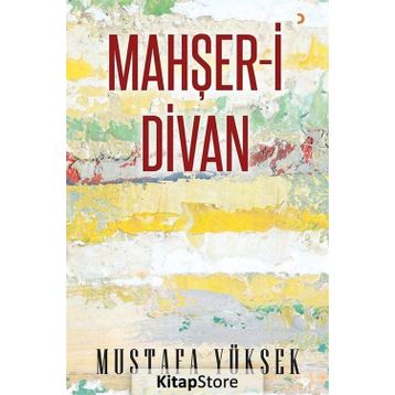 Mahşeri Divan - Mustafa Yüksek