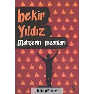 Mahşerin İnsanları - Bekir Yıldız