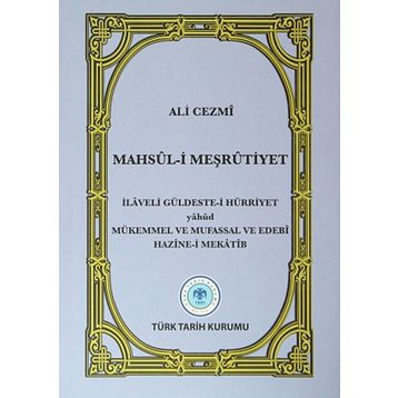 Mahsul-i Meşrutiyet - Ali Cezmi