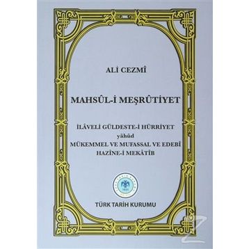 Mahsul-i Meşrutiyet - Ali Cezmi