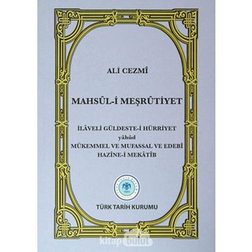 Mahsul-i Meşrutiyet - Ali Cezmi