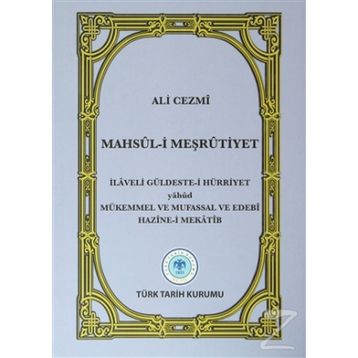 Mahsul-i Meşrutiyet - Ali Cezmi