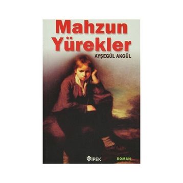 Mahzun Yürekler - Ayşegül Akgül