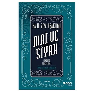 Mai ve Siyah - Halit Ziya Uşaklıgil