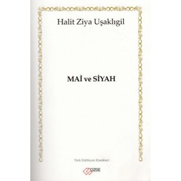 Mai ve Siyah - Halit Ziya Uşaklıgil