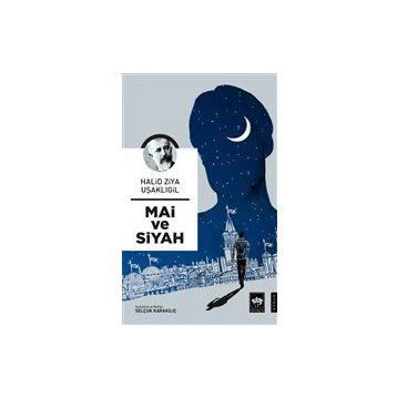 Mai ve Siyah Ötüken Neşriyat