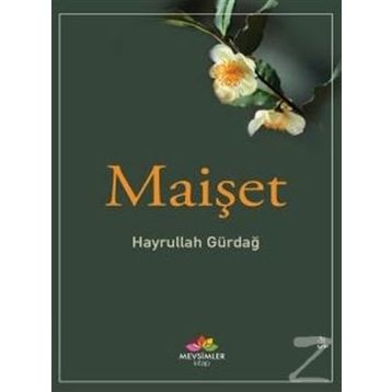 Maişet - Hayrullah Gürdağ