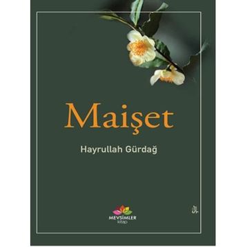 Maişet - Hayrullah Gürdağ