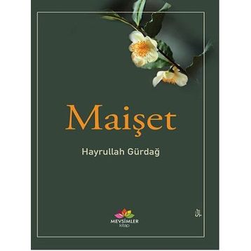 Maişet - Hayrullah Gürdağ