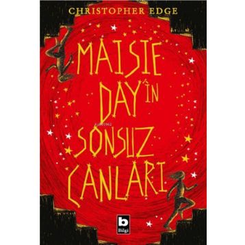 Maisie Day'in Sonsuz Canları - Christopher Edge