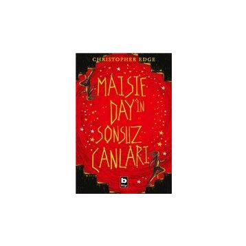 Maisie Day'in Sonsuz Canları - Christopher Edge