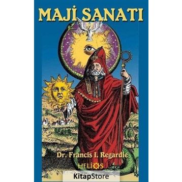 Maji Sanatı - Francis I. Regardie