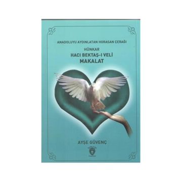 MAKALAT - HACI BEKTAŞ VELI