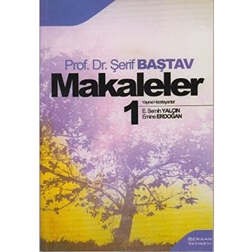 MAKALELER 1 - ŞERİF BAŞTAV