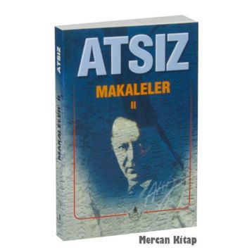Makaleler 2 - Hüseyin Nihal Atsız