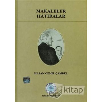 Makaleler Hatıralar - Hasan Cemil Çambel