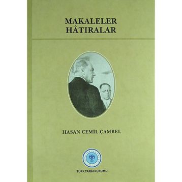 Makaleler Hatıralar - Hasan Cemil Çambel