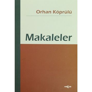 MAKALELER - ORHAN KÖPRÜLÜ