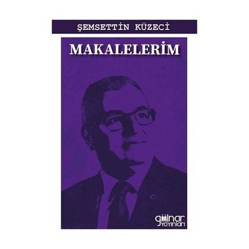 Makalelerim Gülnar Yayınları