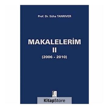 MAKALELERIM II - SÜHA TANRIVER