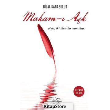 Makam-ı Aşk - Bilal Karabulut