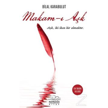 Makam-ı Aşk - Bilal Karabulut