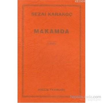 MAKAMDA - SEZAI KARAKOÇ