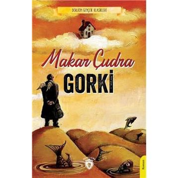 Makar Çudra - Maxim Gorki