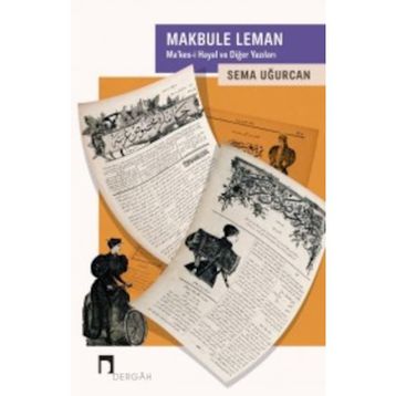 Makbule Leman / Prof. Dr. Sema Uğurcan