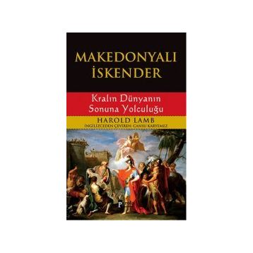 Makedonyalı İskender - Harold Lamb