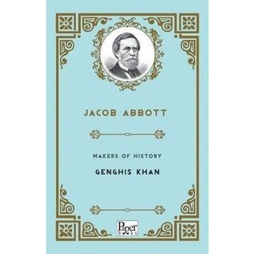 Makers Of History Genghis Khan - Jacob Abbott