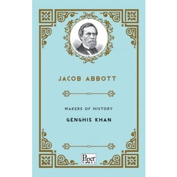 Makers Of History Genghis Khan - Jacob Abbott