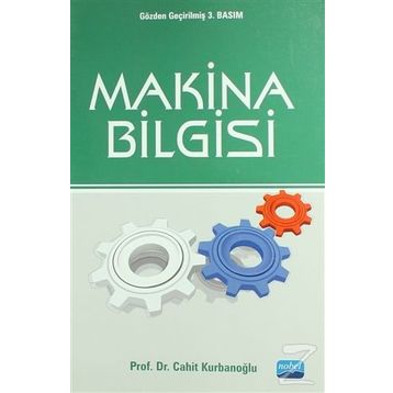 Makina Bilgisi - Cahit Kurbanoğlu