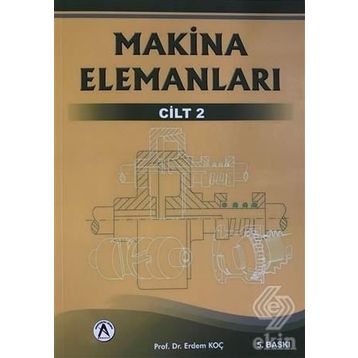 MAKINA ELEMANLARI CILT 2 - ERDEM KOÇ