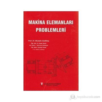 MAKINA ELEMANLARI PROBLEMLERI - MUSTAFA AKKURT