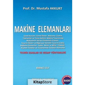 MAKINE ELEMANLARI CILT:1 - MUSTAFA AKKURT