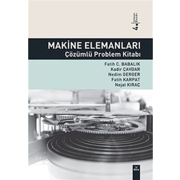 MAKINE ELEMANLARI ÇÖZÜMLÜ PROBLEM KİTABI - KOLEKTIF