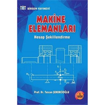 Makine Elemanları Çözümlü Problemler - Tezcan Şekercioğlu