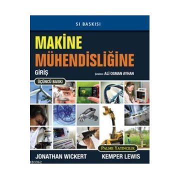 MAKINE MÜHENDISLIĞINE GIRIŞ - FATIH C. BABALIK;KADIR ÇAVDAR