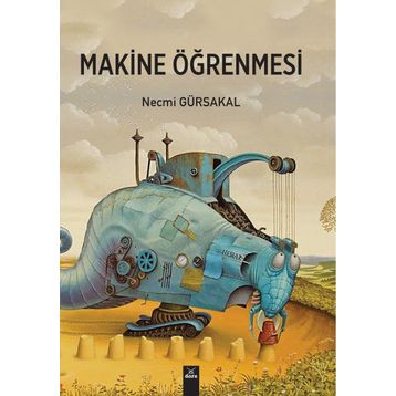 Makine Öğrenmesi - Prof. Dr. Necmi Gürsakal