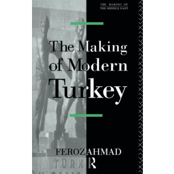 Making Of Modern Turkey - Feroz Ahmad