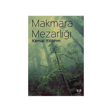 Makmara Mezarlığı - Kemal Yıldırım