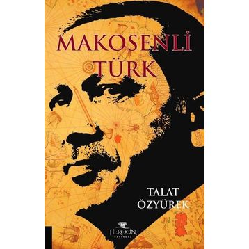 Makosenli Türk - Talat Özyürek