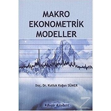 Makro Ekonometrik Modeller - doc kutluk kagan sumer