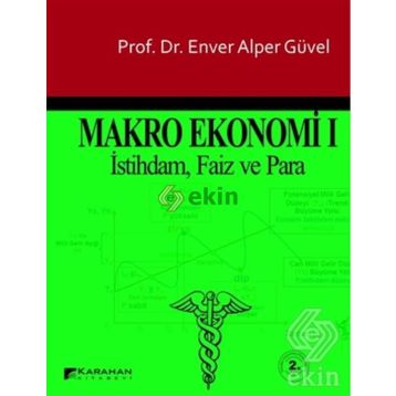 Makro Ekonomi – 1 - Enver Alper Güvel