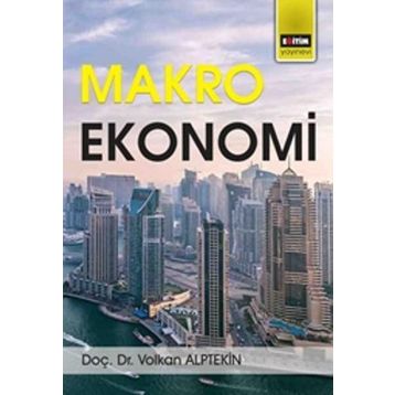 Makro Ekonomi - Eğitim Yayınevi