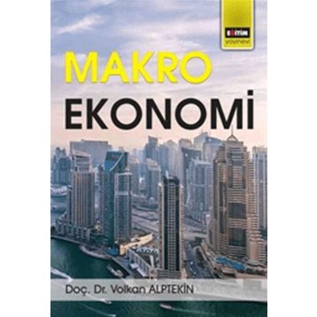 Makro Ekonomi - Eğitim Yayınevi